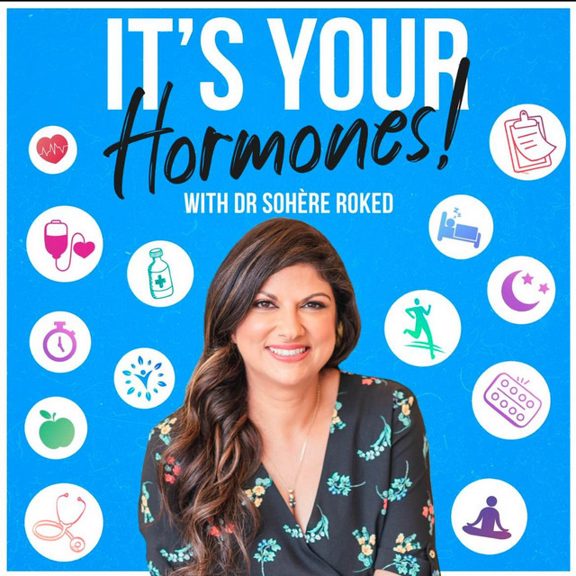 Dr Sohere: It's Your Hormones
